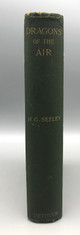 DRAGONS OF THE AIR: AN ACCOUNT OF EXTINCT FLYING REPTILES, by H.G. Seeley - 1901 DRAGONS OF THE AIR: AN ACCOUNT OF EXTINCT FLYING REPTILES, by H.G. Seeley - 1901